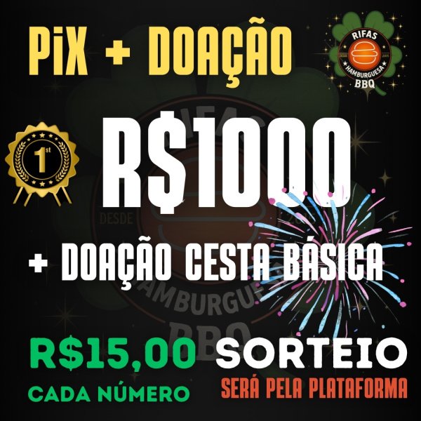 PIX R$1000 + DOAÇÃO CESTA BÁSICA 